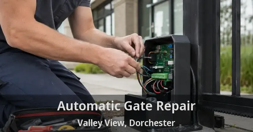 Automatic Gate Repair Valley View, Dorchester - ON
