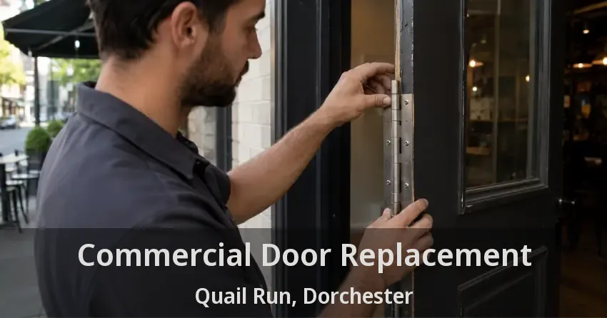 Commercial Door Replacement Quail Run, Dorchester - ON