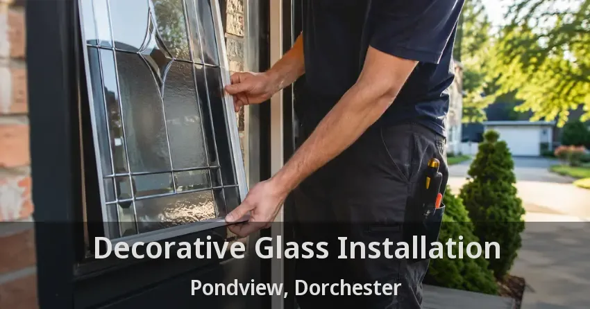 Decorative Glass Installation Pondview, Dorchester - ON