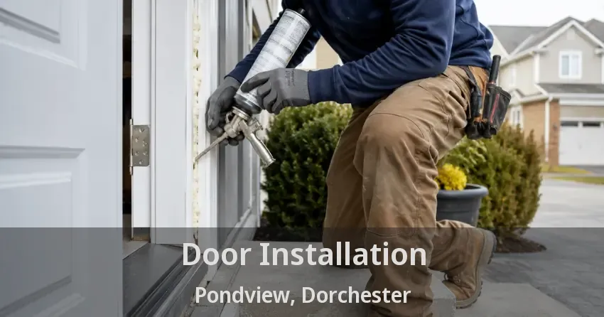 Door Installation Pondview, Dorchester - ON