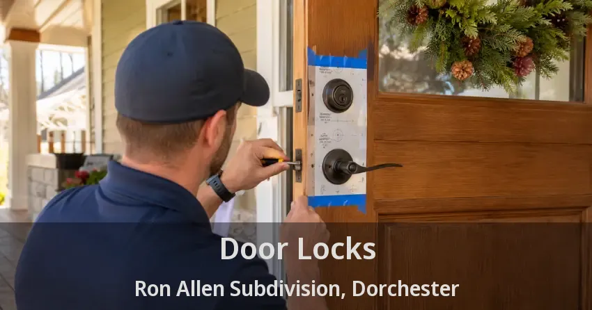 Door Locks Ron Allen Subdivision, Dorchester - ON