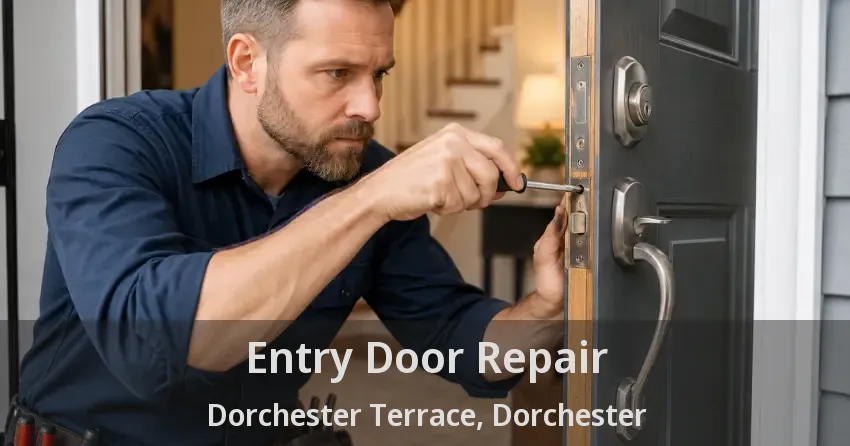 Entry Door Repair Dorchester Terrace, Dorchester - ON