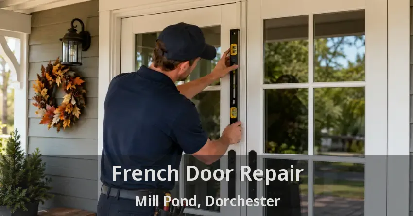 French Door Repair Mill Pond, Dorchester - ON