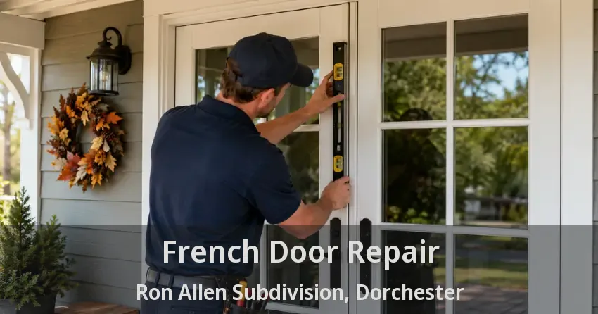French Door Repair Ron Allen Subdivision, Dorchester - ON