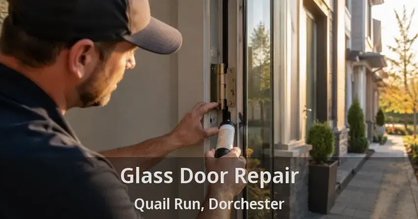 Glass Door Repair Quail Run, Dorchester - ON
